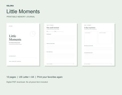 Actual pages from Little Moments printable memory journal: cover, everyday memory prompt, and photo page.